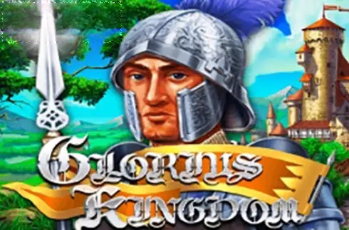 Glorious Kingdom