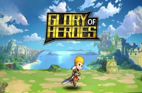 Glory of Heroes