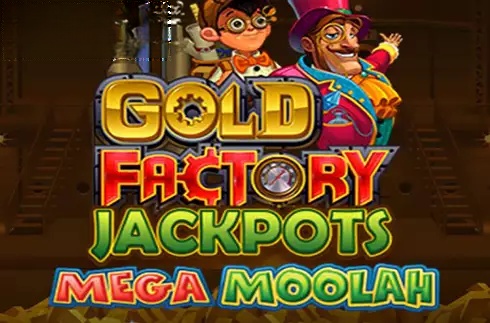 Gold Factory Jackpots Mega Moolah