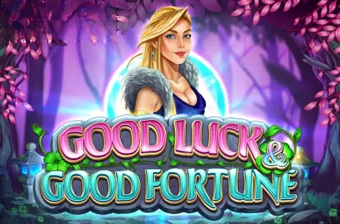 Good Luck & Good Fortune