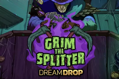 Grim The Splitter Dream Drop