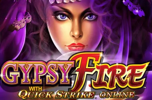 Gypsy Fire with Quick Strike