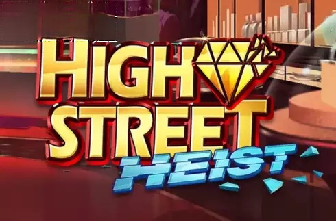 Highstreet Heist