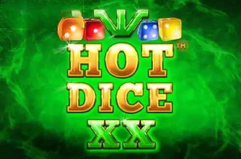 Hot Dice XX
