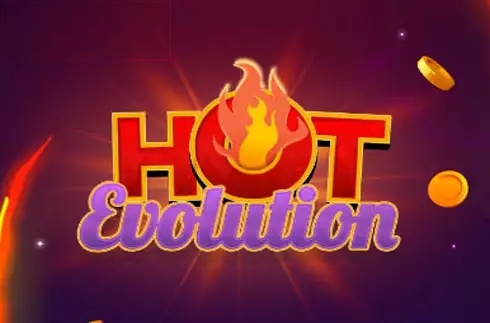 Hot Evolution