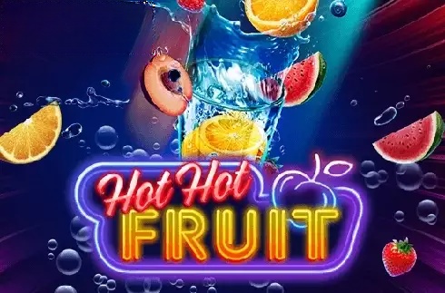 Hot Hot Fruit