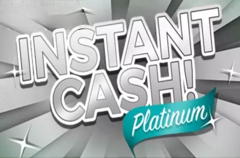 Instant Cash Platinum