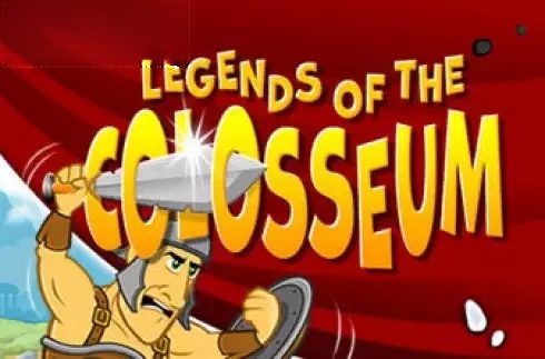 Legends of the Colosseum