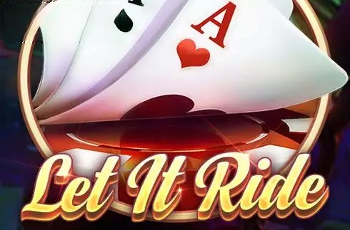 Let it Ride (XIN Gaming)