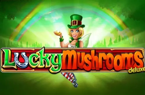 Lucky Mushrooms Deluxe