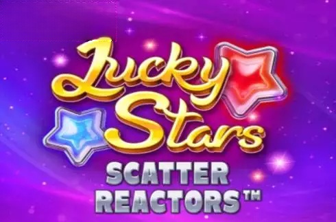 Lucky Stars Scatter Reactors