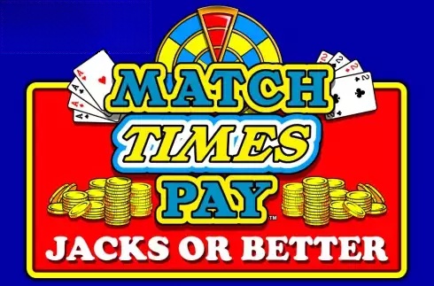 Match Times Pay Jacks or Better