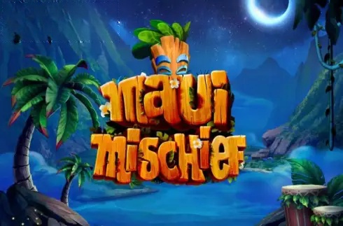 Maui Mischief