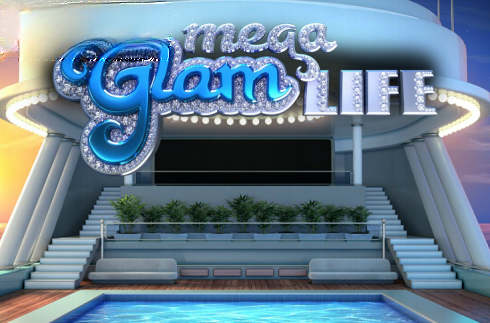 Mega Glam Life