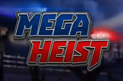 Mega Heist