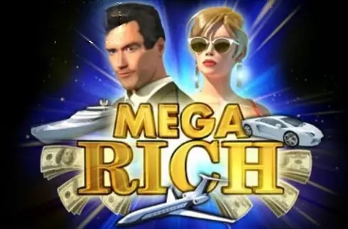 Mega Rich