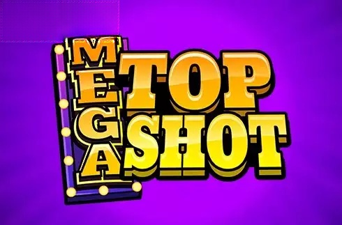 Mega Top Shot