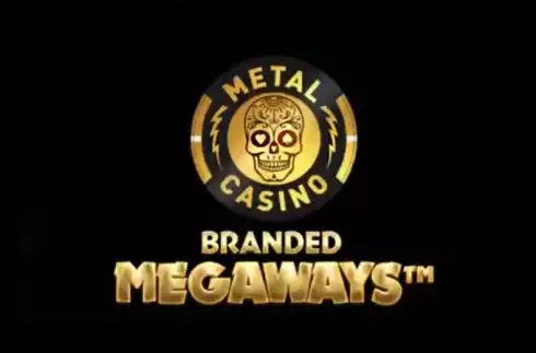 Metal Casino Branded Megaways