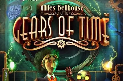 Miles Bellhouse And The Gears Of Time