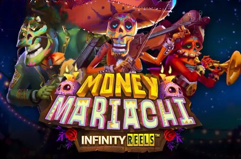 Money Mariachi Infinity Reels