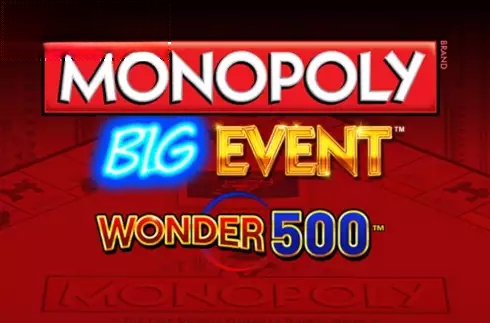 Monopoly Big Event Wonder 500