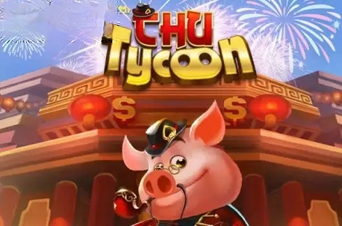 Mr Chu Tycoon