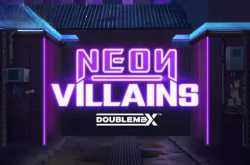 Neon Villains Doublemax