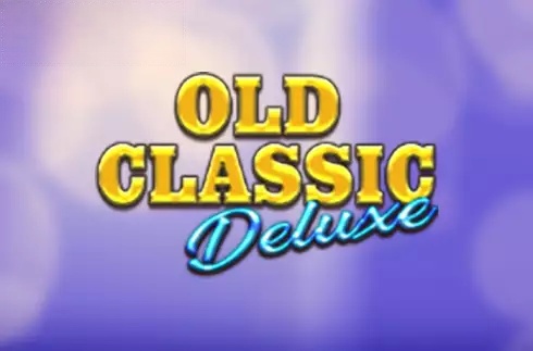 Old Classic Deluxe