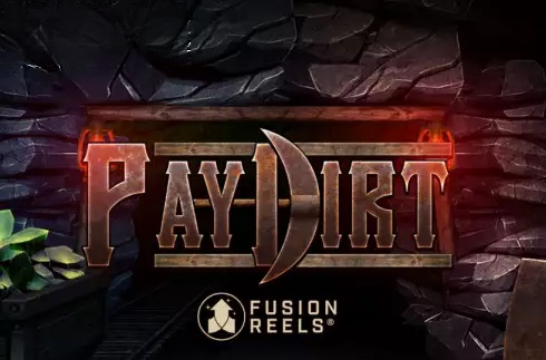Pay Dirt With Fusion Reels