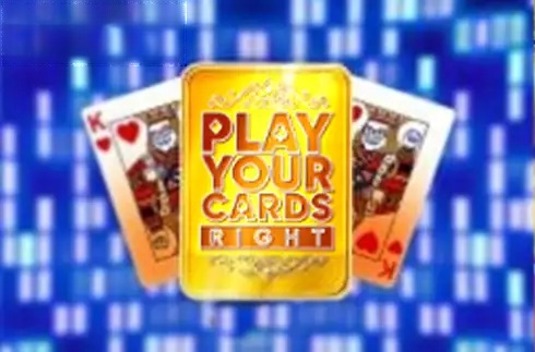 Play Your Cards