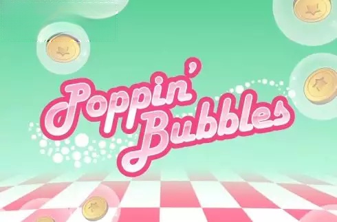 Poppin Bubbles