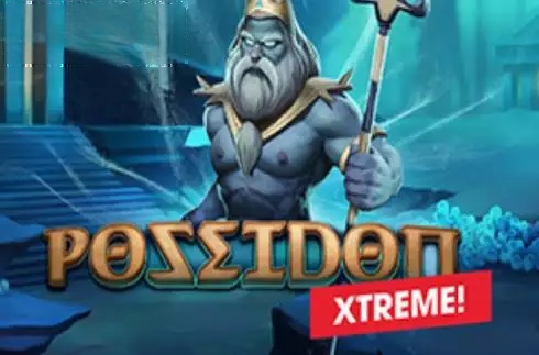 Poseidon Xtreme!