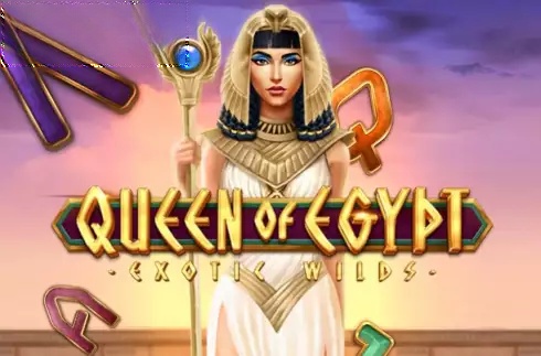 Queen of Egypt Exotic Wilds