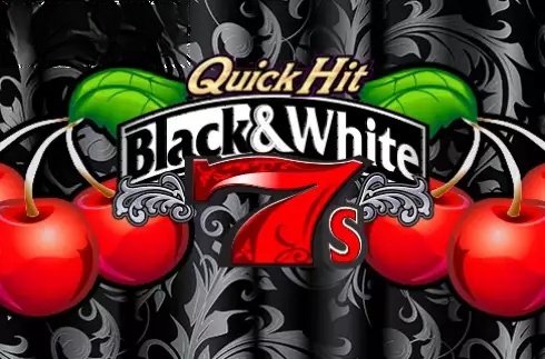 Quick Hit Black & White 7s