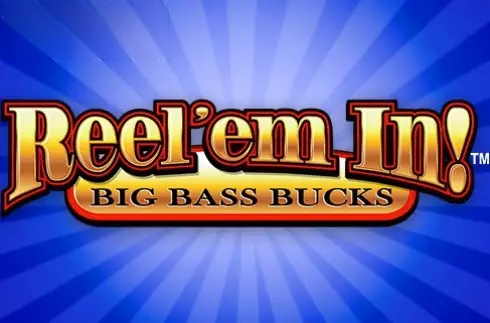 Reel 'em In! Big Bass Bucks