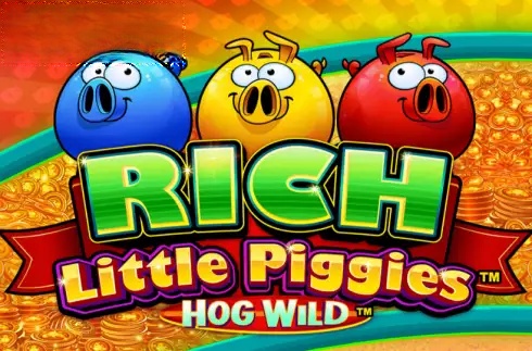 Rich Little Piggies Hog Wild