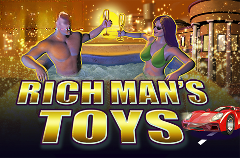 Rich mans toys