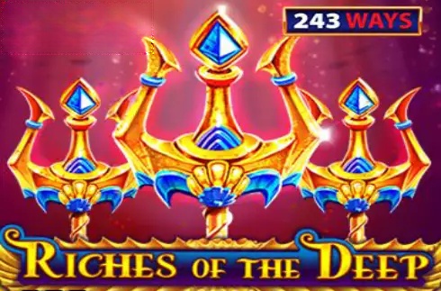 Riches of the Deep 243 Ways