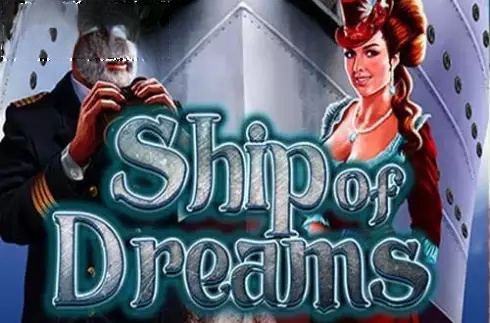 Ship of Dreams