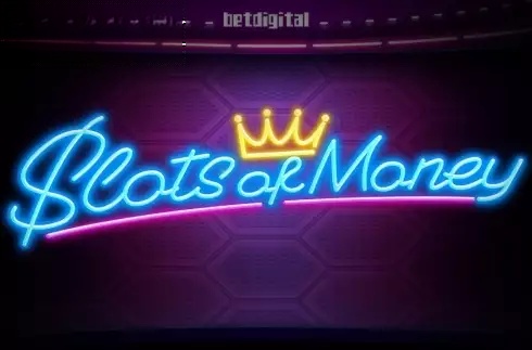 Slots of Money (Betdigital)