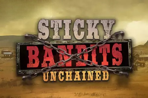 Sticky Bandits Unchained