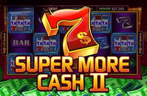 Super More Cash Ⅱ
