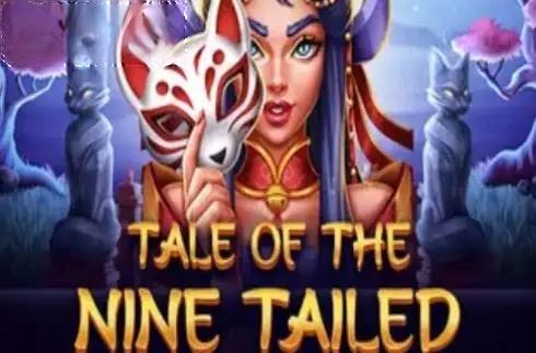 Tale of the Nine Tailed