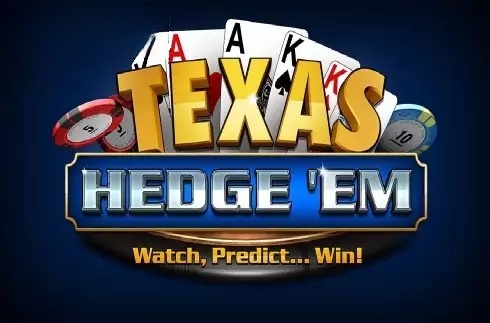 Texas Hedge 'Em