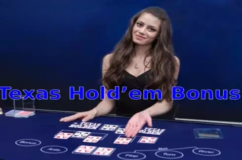 Texas Hold’em Bonus