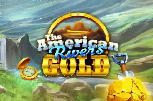 The American River’s Gold