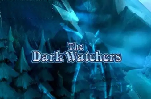 The Dark Watchers