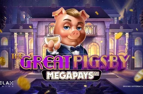 The Great Pigsby Megapays