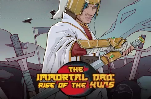 The Immortal Dao: Rise of the Huns