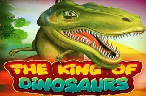 The King of Dinosaurs
